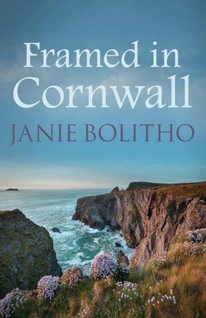 Framed in Cornwall, Janie (Author) Bolitho - Paperback - 9780749017798