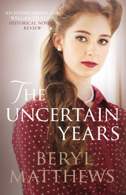 The Uncertain Years, Beryl Matthews - Paperback - 9780749018580
