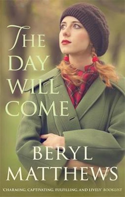 The Day Will Come, Beryl (Author) Matthews - Gebonden - 9780749019778