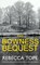 The Bowness Bequest, Rebecca (Author) Tope - Paperback - 9780749021597