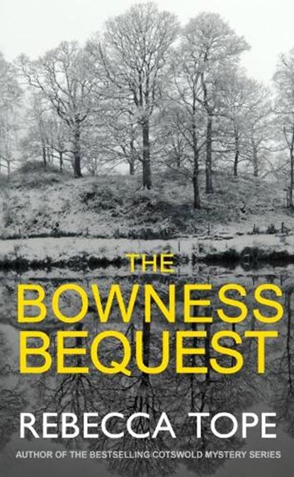 The Bowness Bequest, Rebecca (Author) Tope - Paperback - 9780749021597