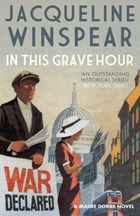 In This Grave Hour | Jacqueline Winspear | 