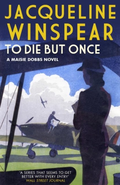 To Die But Once, Jacqueline Winspear - Paperback - 9780749022341