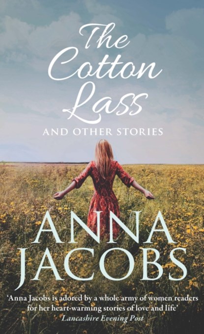 The Cotton Lass and Other Stories, Anna (Author) Jacobs - Gebonden - 9780749023041
