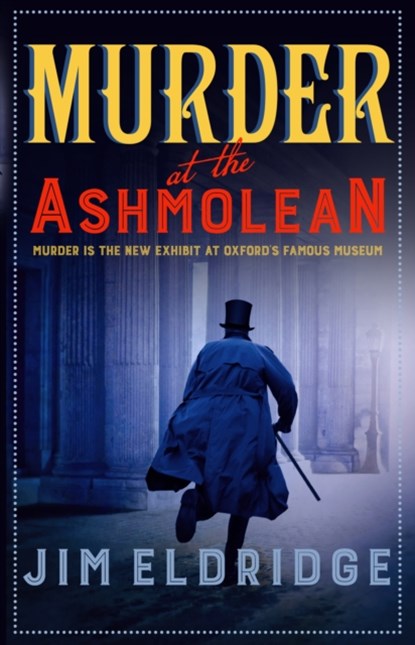 Murder at the Ashmolean, Jim (Author) Eldridge - Gebonden - 9780749023768