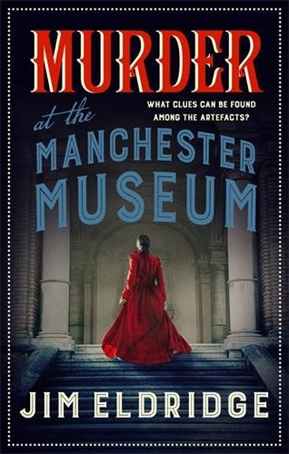 Murder at the Manchester Museum, Jim Eldridge - Paperback - 9780749024598