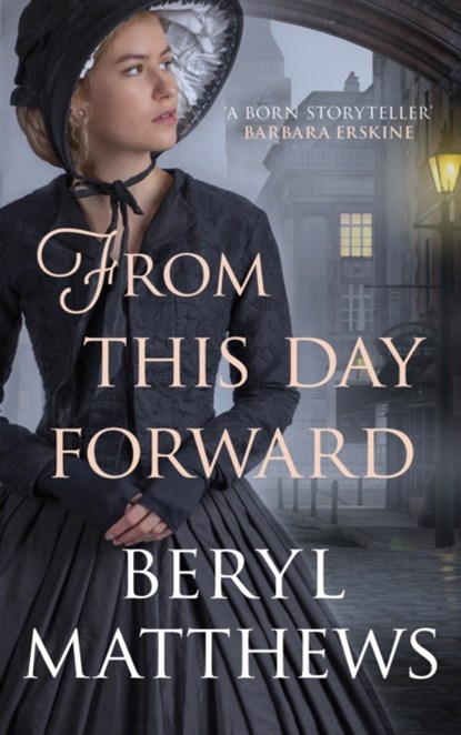 From this Day Forward, Beryl (Author) Matthews - Paperback - 9780749025380