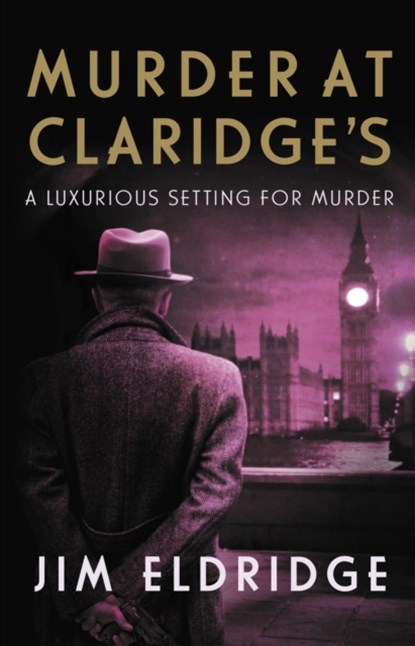 Murder at Claridge's, Jim Eldridge - Paperback - 9780749028169