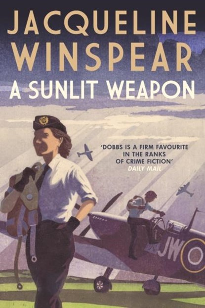 A Sunlit Weapon, Jacqueline Winspear - Paperback - 9780749028329