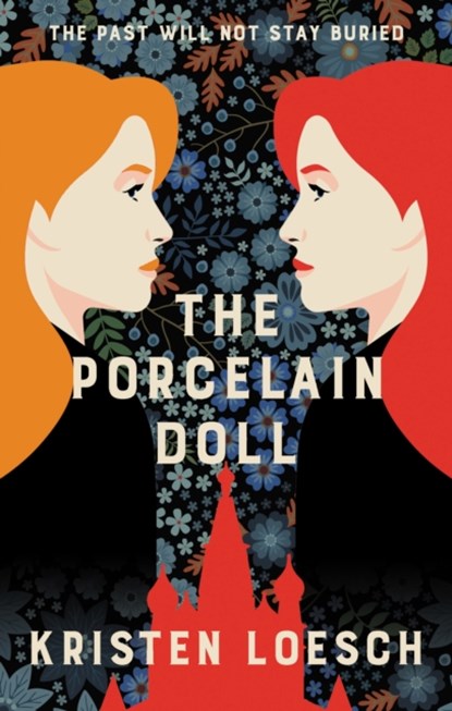 The Porcelain Doll, Kristen Loesch - Gebonden - 9780749028602