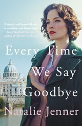 Every Time We Say Goodbye - Natalie Jenner - 9780749030117