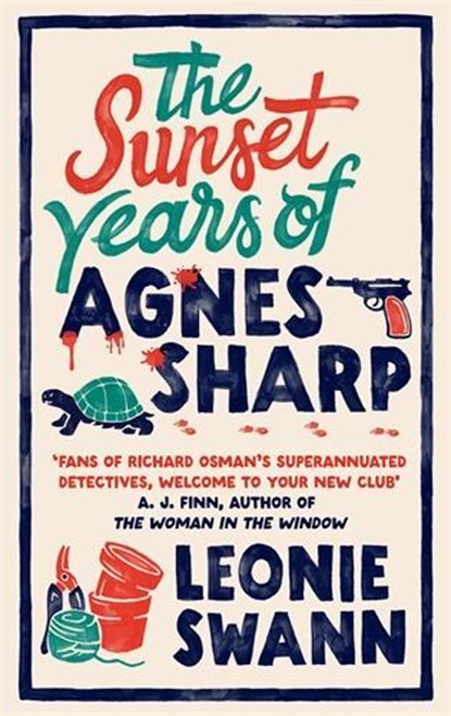 The Sunset Years of Agnes Sharp, Leonie Swann - Gebonden - 9780749030384