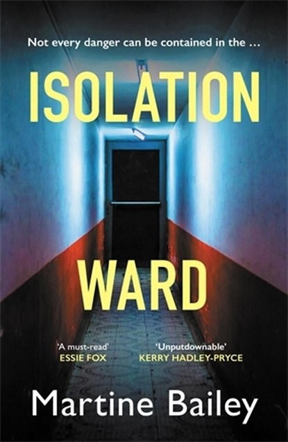 Isolation Ward, Martine Bailey - Paperback - 9780749031053
