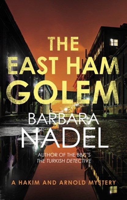 The East Ham Golem, Barbara (Author) Nadel - Paperback - 9780749031459