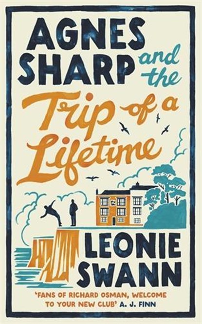 Agnes Sharp and the Trip of a Lifetime, Leonie Swann - Gebonden - 9780749031503