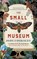 The Small Museum, Jody Cooksley - Paperback - 9780749031572