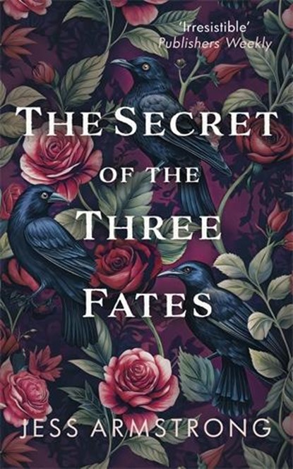 The Secret of the Three Fates, Jess Armstrong - Gebonden - 9780749031633