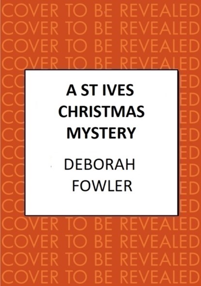 A St Ives Christmas Mystery, Deborah Fowler - Gebonden - 9780749031930