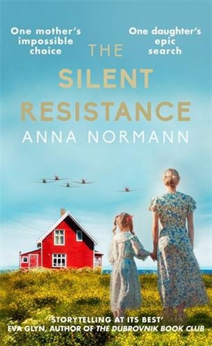 The Silent Resistance, Anna Normann - Gebonden - 9780749032166