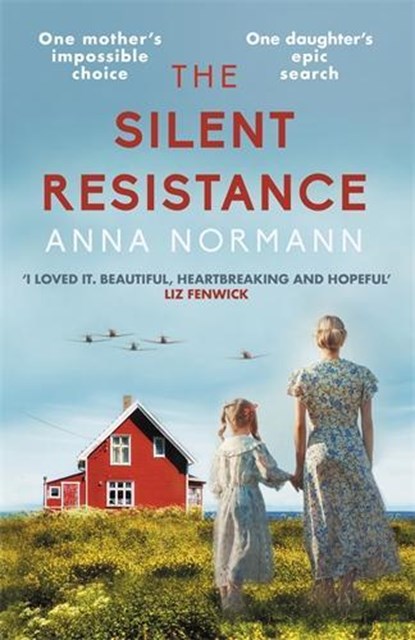The Silent Resistance, Anna Normann - Paperback - 9780749032265