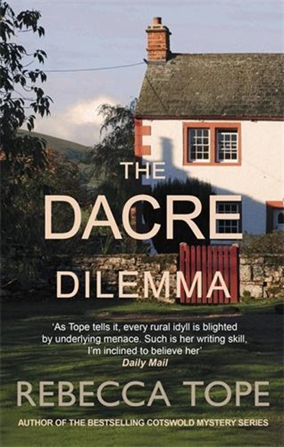 The Dacre Dilemma, Rebecca (Author) Tope - Paperback - 9780749032777