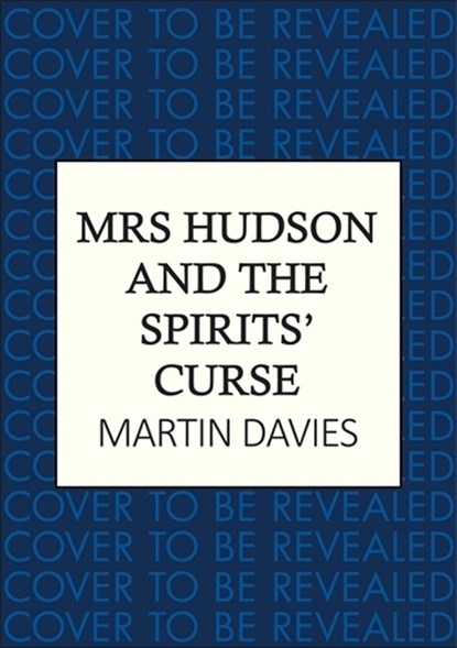 Mrs Hudson and the Spirits' Curse, Martin Davies - Paperback - 9780749033460