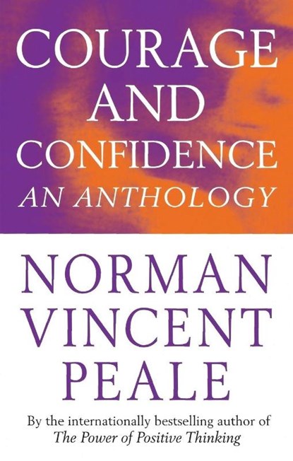 Courage And Confidence, Norman Vincent Peale - Paperback - 9780749313418