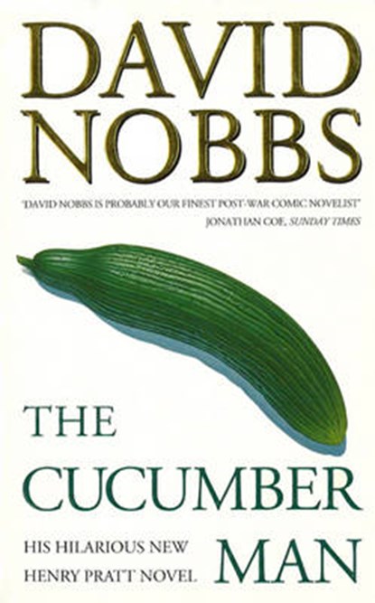 Cucumber Man, David Nobbs - Paperback - 9780749322670