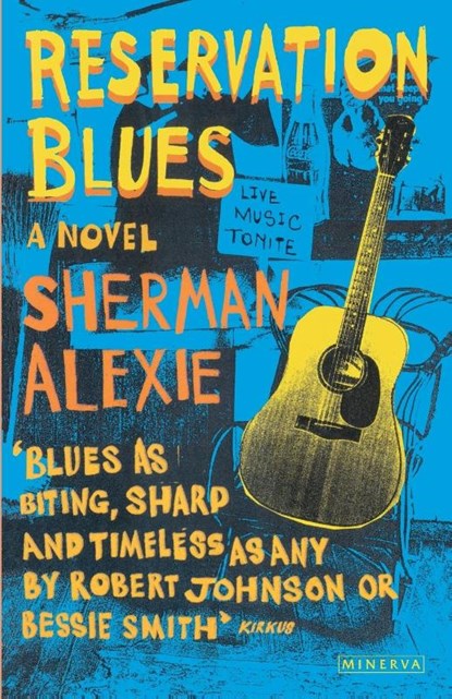 Reservation Blues, Sherman Alexie - Paperback - 9780749395131