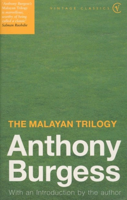 The Malayan Trilogy, Anthony Burgess - Paperback - 9780749395926