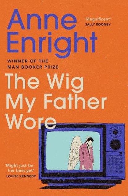 The Wig My Father Wore, Anne Enright - Paperback - 9780749397159