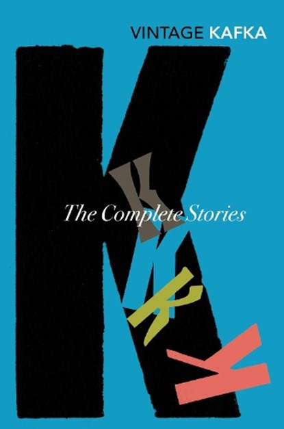 The Complete Short Stories, Franz Kafka - Paperback - 9780749399467