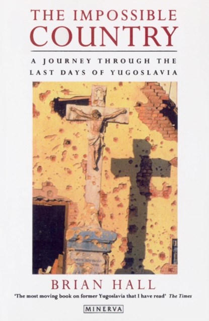 Impossible Country, Brian Hall - Paperback - 9780749399979