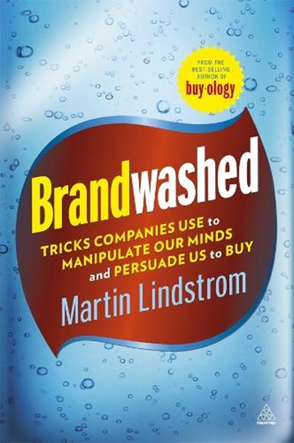 Brandwashed, Martin Lindstrom - Paperback - 9780749465049