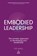 Embodied Leadership, Pete Hamill - Paperback - 9780749465643