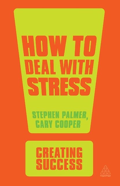 How to Deal with Stress, Stephen Palmer ; Cary Cooper - Paperback - 9780749467067