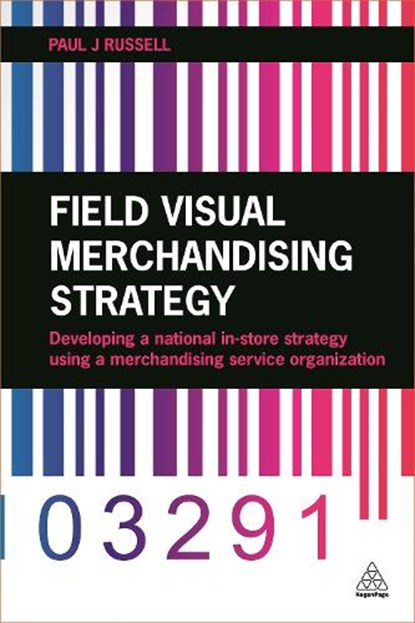 Field Visual Merchandising Strategy, Paul J. Russell - Paperback - 9780749472641