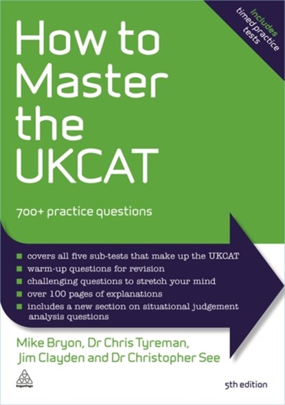 How to Master the UKCAT, Mike Bryon ; Chris John Tyreman ; Jim Clayden ; Dr. Christopher See - Paperback - 9780749473747