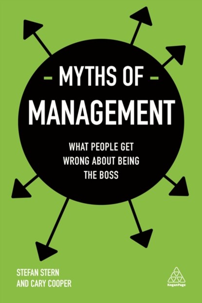 Myths of Management, Stefan Stern ; Cary Cooper - Paperback - 9780749480233