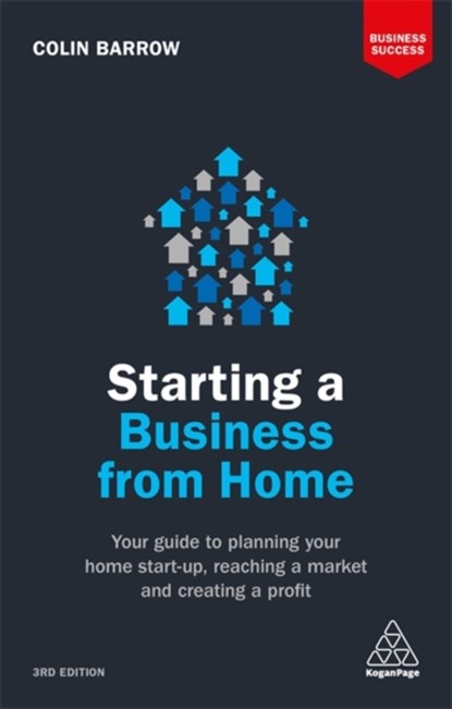 Starting a Business From Home, Colin Barrow - Paperback - 9780749480844