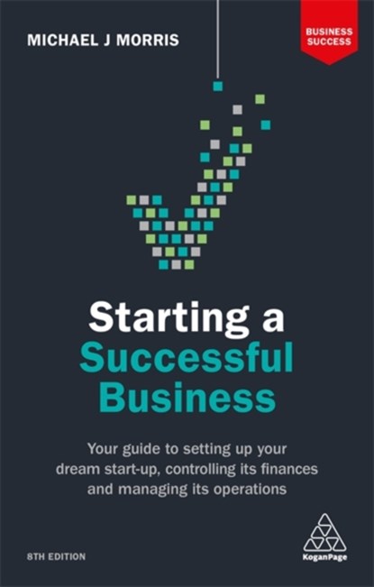 Starting a Successful Business, Michael J. Morris - Paperback - 9780749480868