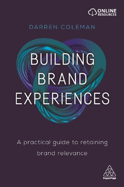 Building Brand Experiences, Dr Darren Coleman - Paperback - 9780749481568