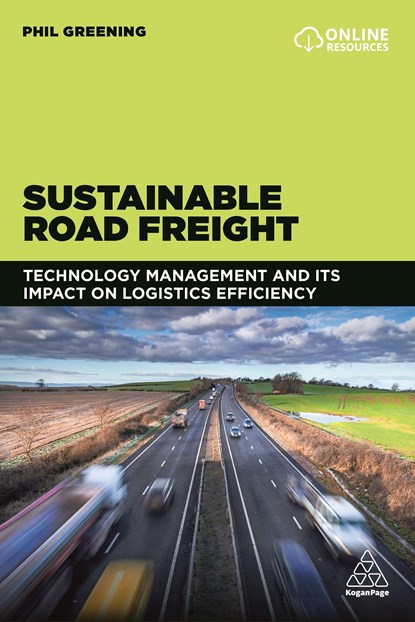 Sustainable Road Freight, Phil Greening - Paperback - 9780749484385