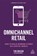 Omnichannel Retail, Tim Mason ; Miya Knights - Paperback - 9780749484460