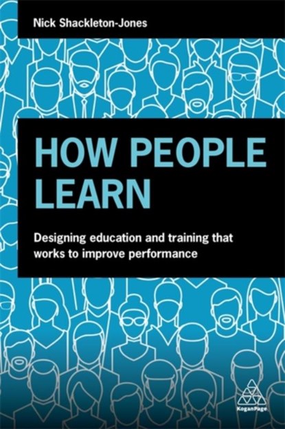 How People Learn, SHACKLETON-JONES,  Nick - Paperback - 9780749484705