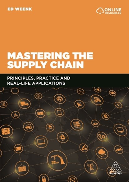 Mastering the Supply Chain, Ed Weenk - Gebonden - 9780749498016