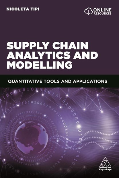 Supply Chain Analytics and Modelling, Dr Nicoleta Tipi - Paperback - 9780749498603