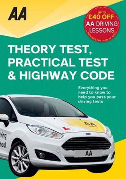 Theory Test, Practical Test & the Highway Code, Aa Publishing - Paperback - 9780749577940