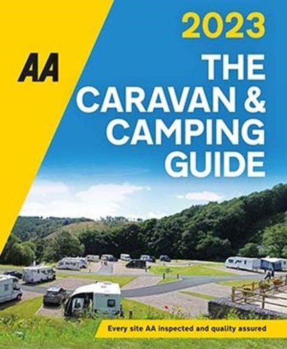 The AA Caravan & Camping Guide 2023, AA PUBLISHING - Paperback - 9780749583125