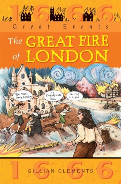 Great Events: Great Fire Of London, Gillian Clements - Paperback - 9780749642518